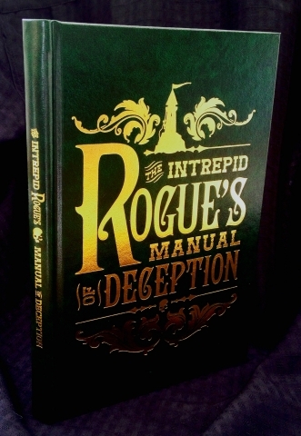 The Intrepid Rogue's Manual of Deception by Atlas Brookings