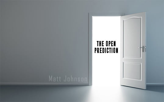 The Open Prediction by Matt Johnson