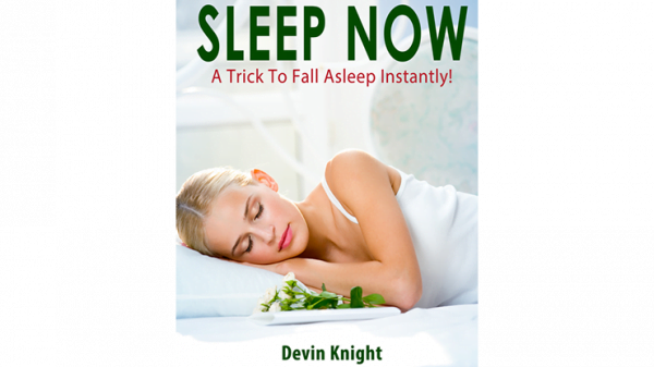 INSTANT SLEEP FOR MAGICIANS by Devin Knight