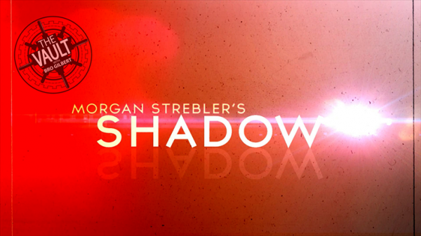 The Vault - Shadow by Morgan Strebler