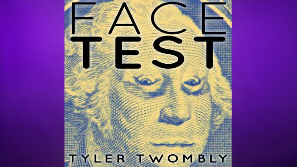 Face Test by Tyler Twombly