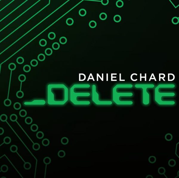 Delete By Daniel Chard