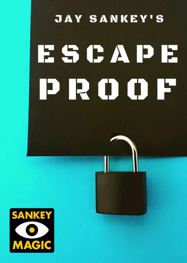 Escape Proof by Jay Sankey