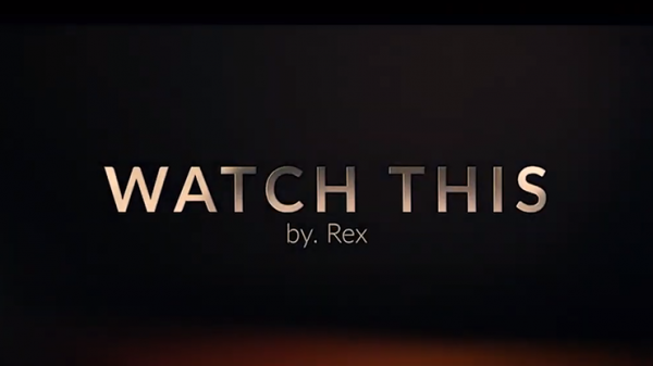 Watch This By Rex