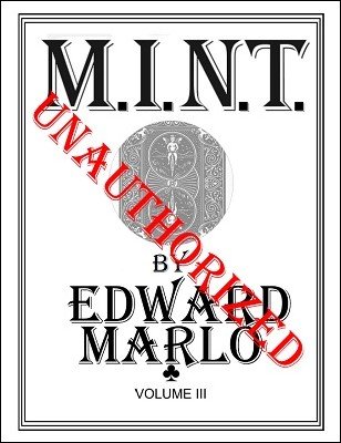 MINT III Unauthorized by Edward Marlo & Wesley James