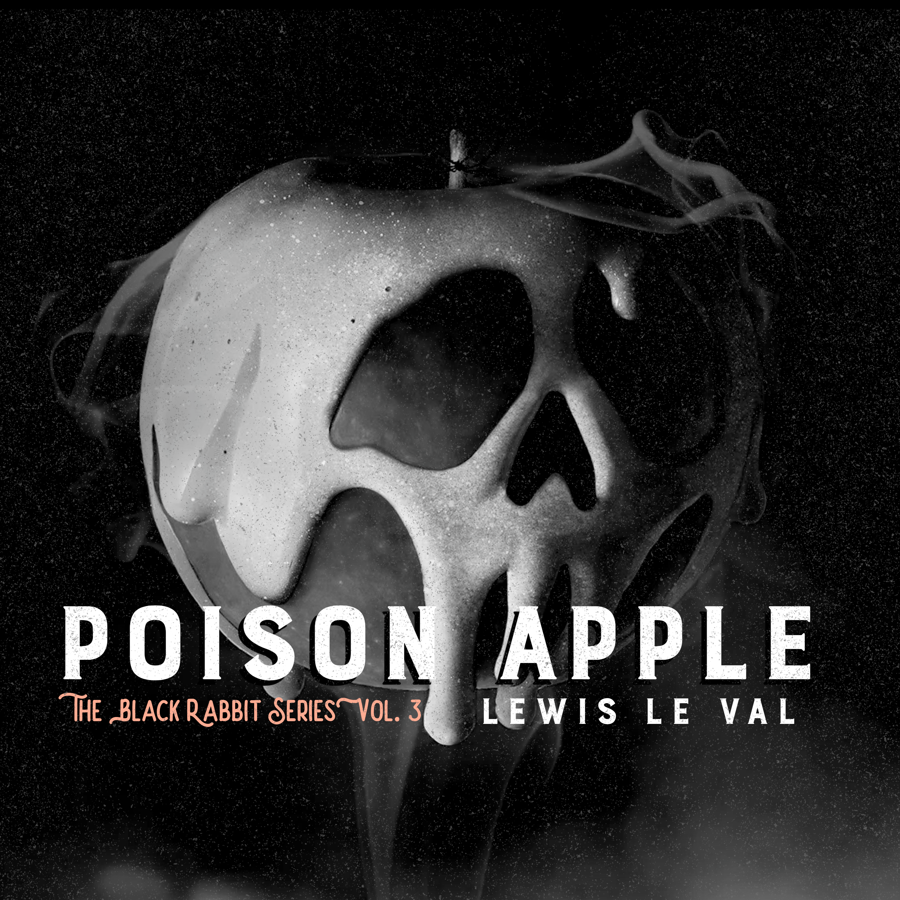 Lewis Le Val - Black Rabbit Vol. 3 - Poison Apple